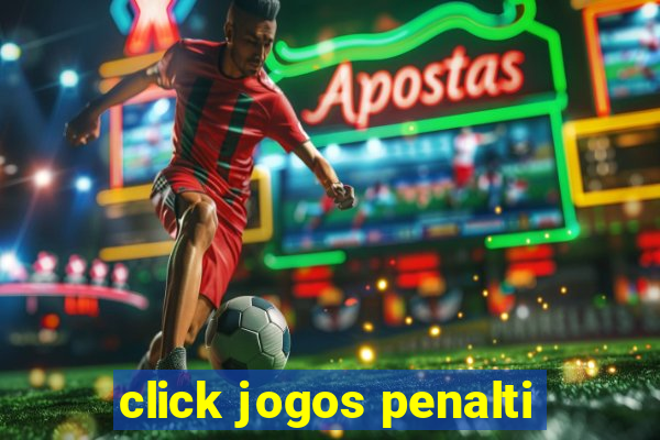 click jogos penalti